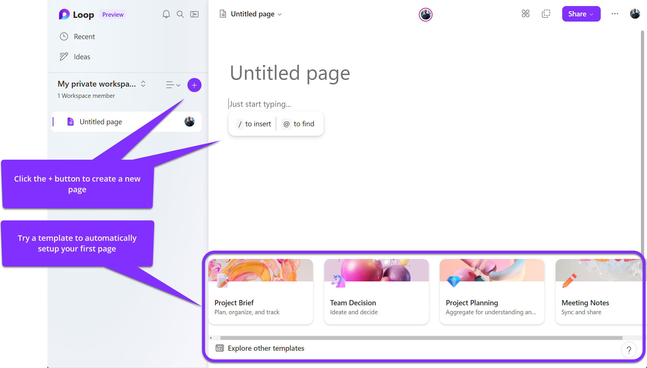 In your Loop workspace, click the "+" button to create a new page.  Then try one of the templates provided by Microsoft to get started