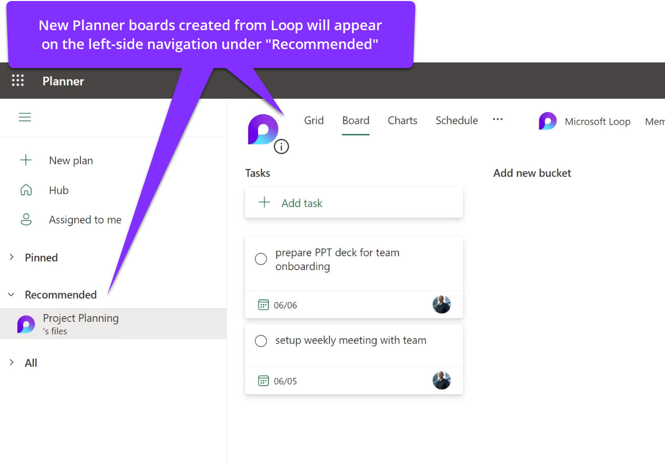 In the Planner app, new boards created from Microsoft Loop will appear on the left-side navigation under "Recommended"