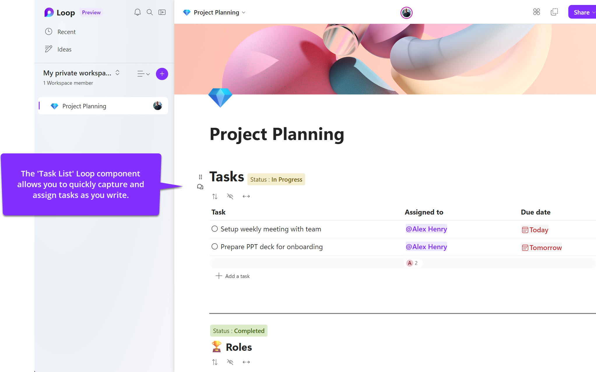 The "Task list" Loop component allows you to quickly capture and assign tasks as you write