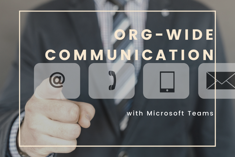 Org-wide Communications