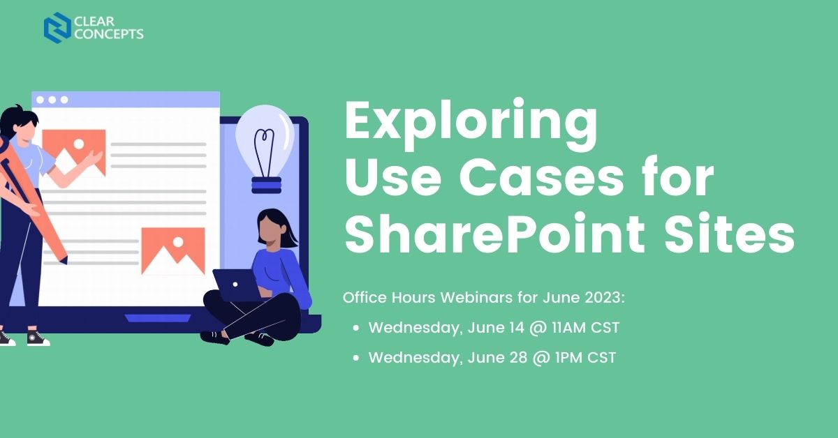 Exploring Use Cases for SharePoint Sites - June 2023 Office Hours