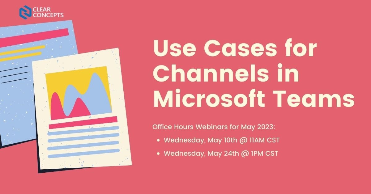 Use Cases for Channels in Microsoft Teams