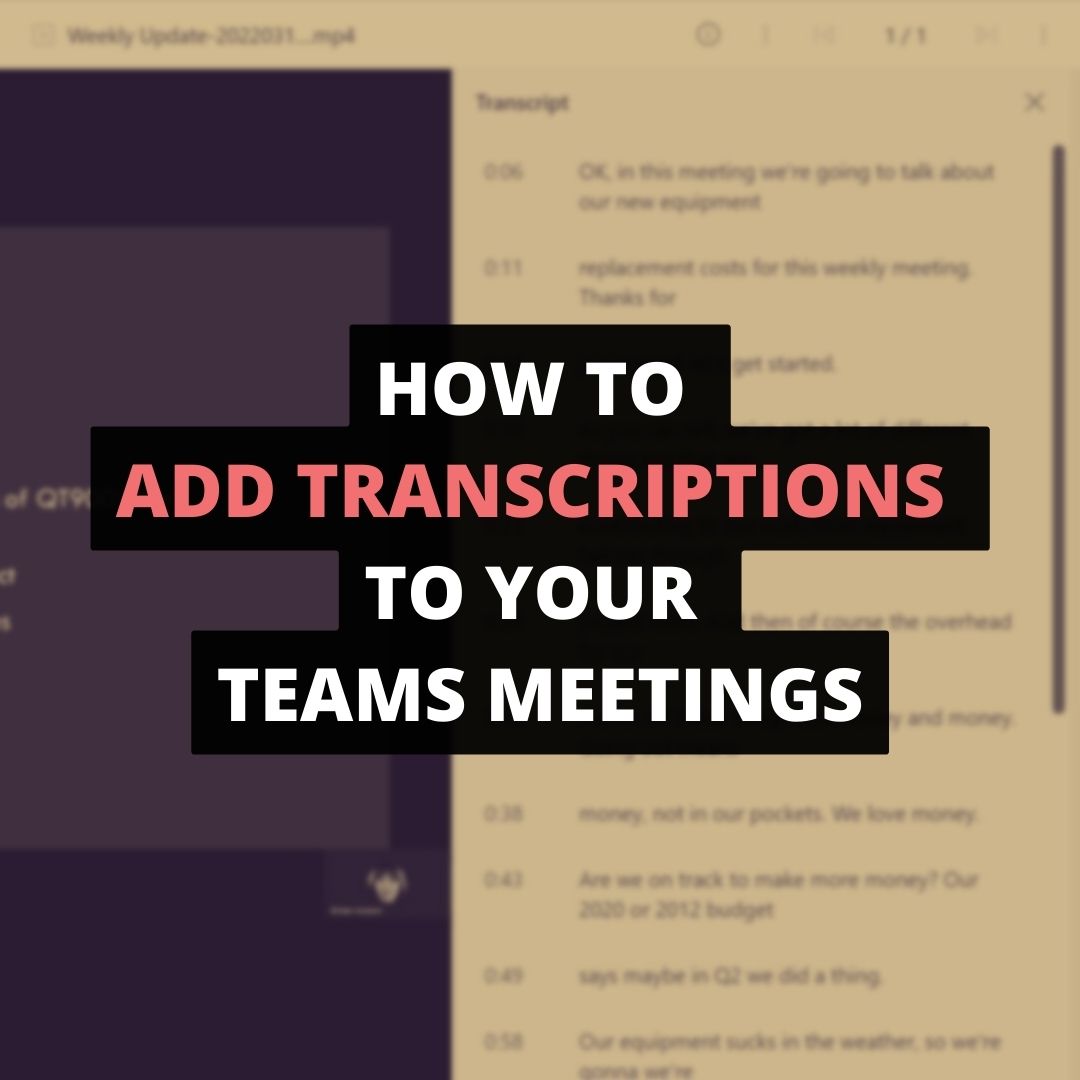 How to Add Transcriptions to Your Teams Meetings